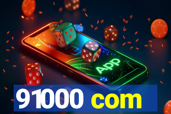 91000 com